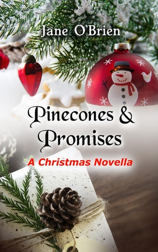 Pinecones and Promises A Christmas Novella