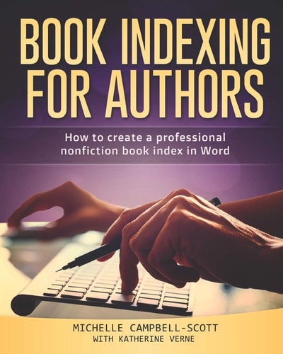 Book Indexing For Authors How to Create a Professional Nonfiction Index in Word