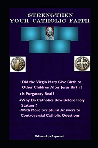 Strengthen Your Catholic Faith