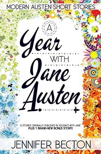 A Year with Jane Austen Modern Austen Short Stories