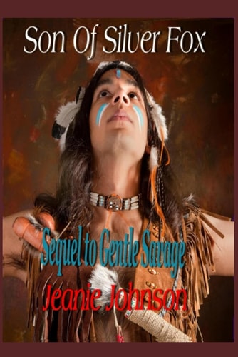Son of Silver Fox Sequel to Gentle Savage