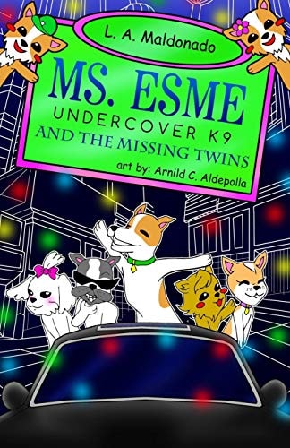 Ms. Esme Undercover K-9 And The Missing Twins