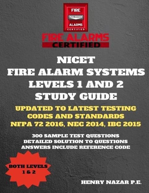 NICET Fire Alarm Systems Levels 1 & 2 Study Guide