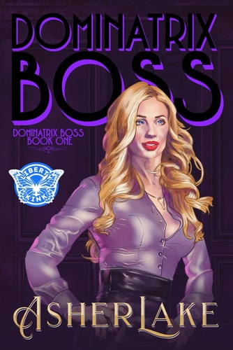 Dominatrix Boss A BDSM Femdom Tale