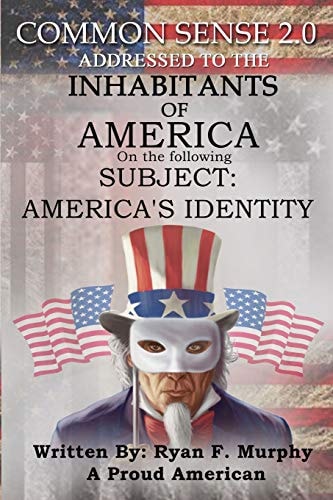 Common Sense 2. 0 America's Identity