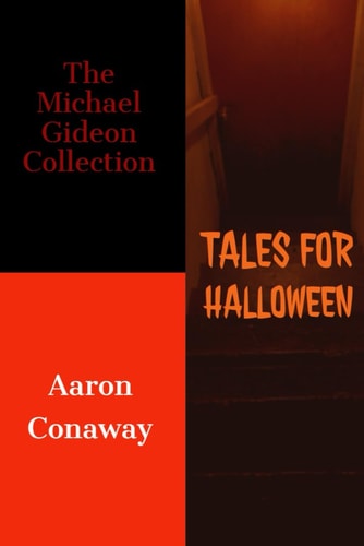 Tales For Halloween The Michael Gideon Collection