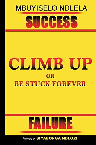 Climb Up Or Be Stuck Forever