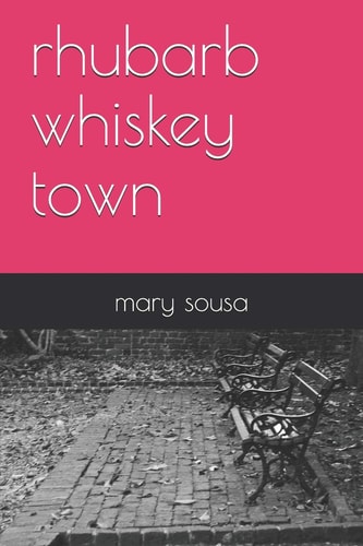Rhubarb Whiskey Town