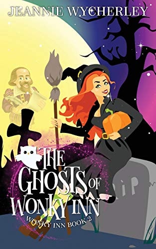 The Ghosts of Wonky Inn Wonky Inn Book 2