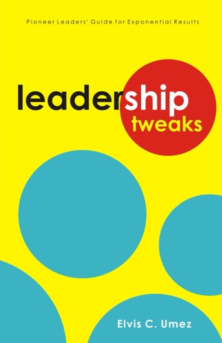 Leadership Tweaks Pioneer Leaders' Guide for Exponential Results