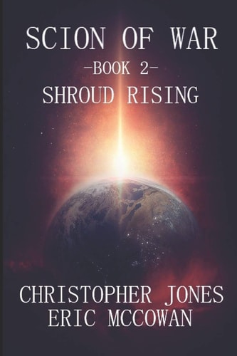 Scion of War Shroud Rising