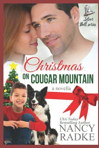 Christmas on Cougar Mountain Also Included: a Horse for Cinderella