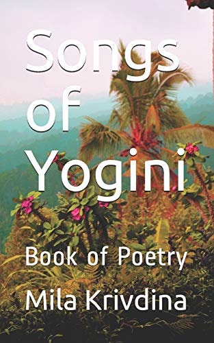 Songs of Yogini Book of Poetry