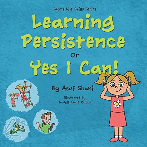 Learning Persistence Or Yes I Can!