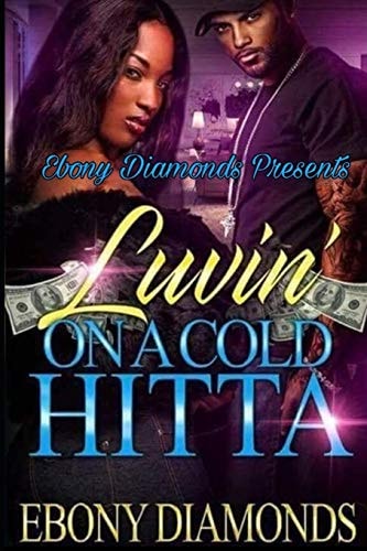 Luvin' on a Cold Hitta