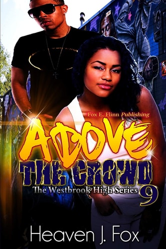 Above the Crowd Book #9