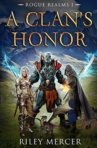 A Clan's Honor A LitRPG Adventure