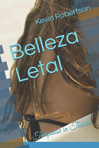 Belleza Letal: Turquoise in Tucson