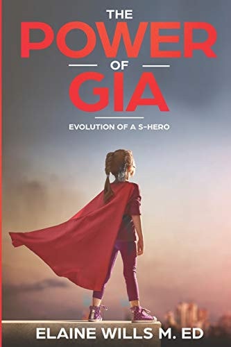 The Power of Gia Evolution of a S-Hero