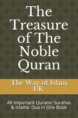 The Treasure of The Noble Quran All Important Quranic Surahas & Islamic Dua in One Book