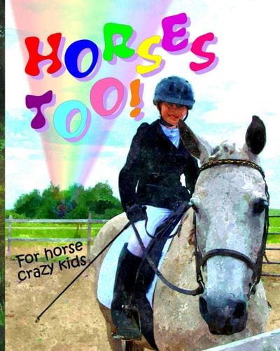 Horses Too!