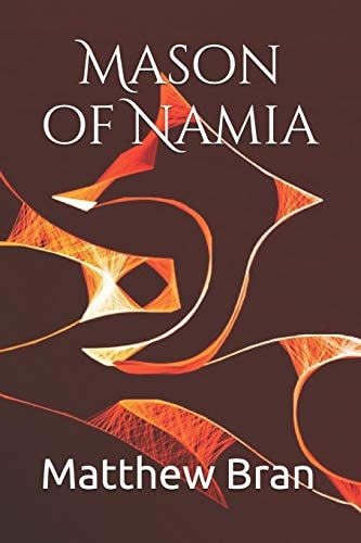 Mason of Namia A Sword of Lemuria Tale
