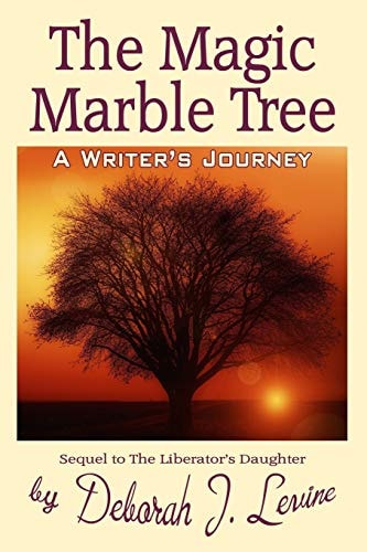 The Magic Marble Tree A Writer's Journey