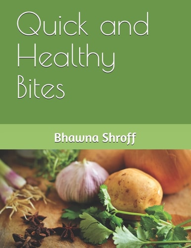 Quick and Healthy Bites