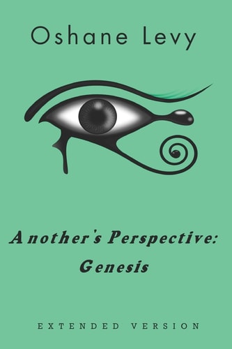 Another's Perspective: Genesis Extended Version