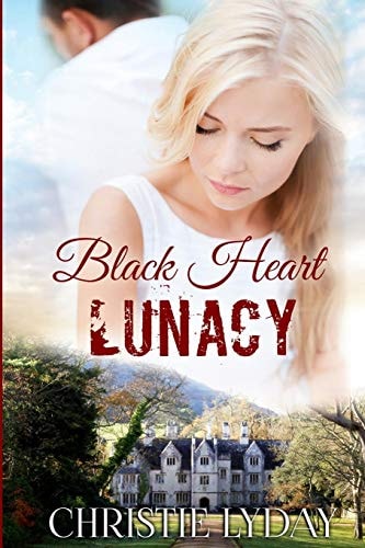 Black Heart LUNACY Book Two