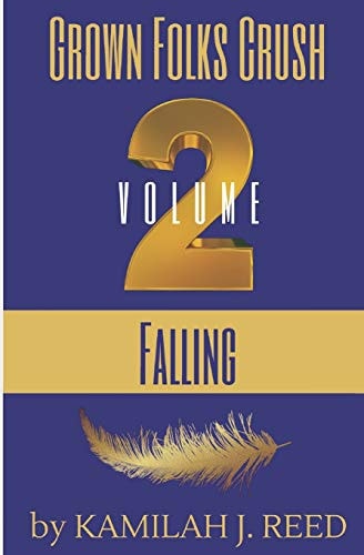Grown Folks Crush Volume 2 Falling