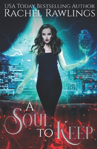 Soul To Keep A Department Of Soul Acquisitions Novella
