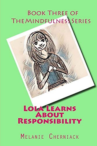 Lola Learns about Responsibility
