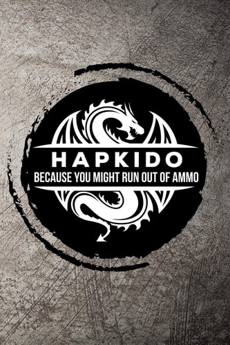 Hapkido Because You Might Run Out of Ammo