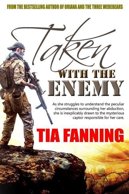 Taken With The Enemy