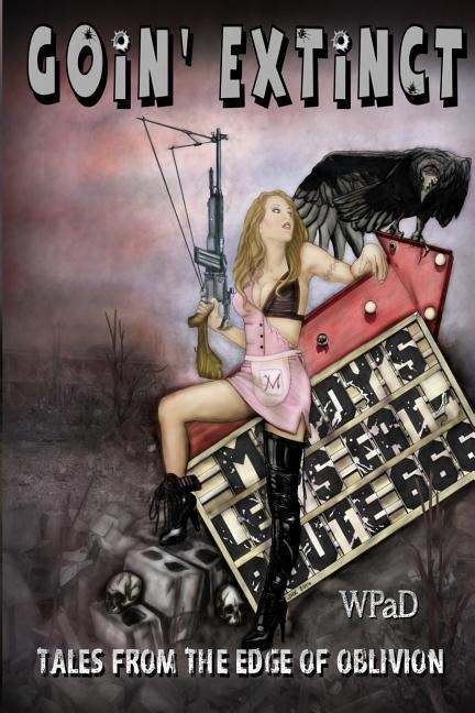 Goin Extinct: Tales From the Edge of Oblivion