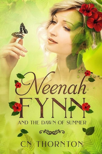 Neenah Fynn And the Dawn of Summer