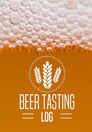 Beer Tasting Log Rate the Brews, Name the Brewery, and Write in Notes, Details and More