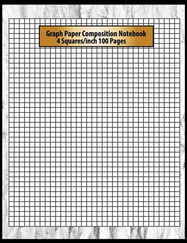 Graph Paper Composition Notebook 4 Squares Per Inch 100 Pages Perfect Artists Drawing Activities Notebook 8.5 X 11 Inch Double-Sided.