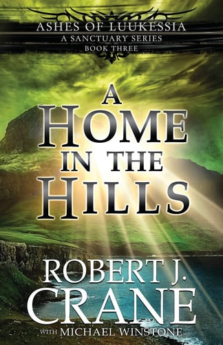 A Home in the Hills A Sanctuary Series