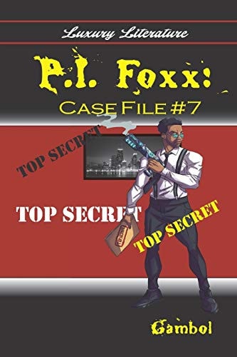 P. I. Fox Case File #7