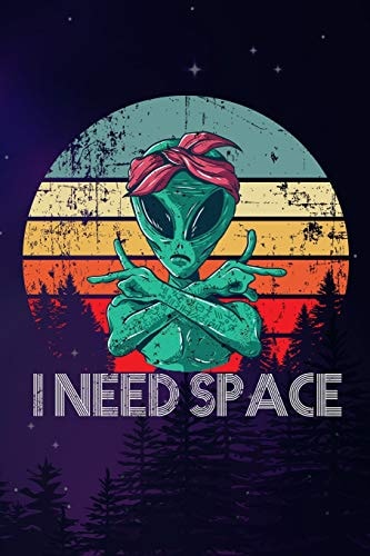I Need Space