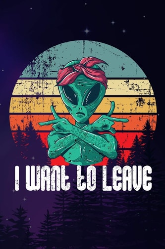 I Want to Leave