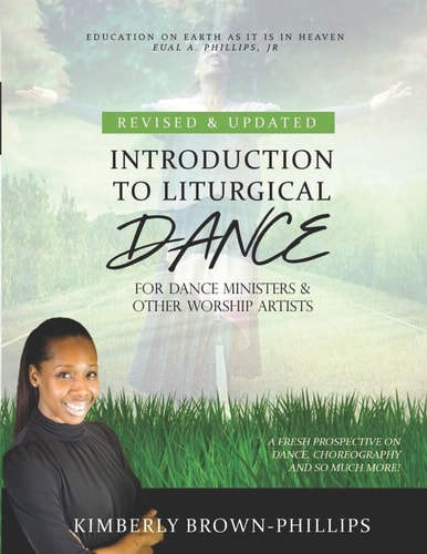 Introduction to Liturgical Dance 2nd Edition
