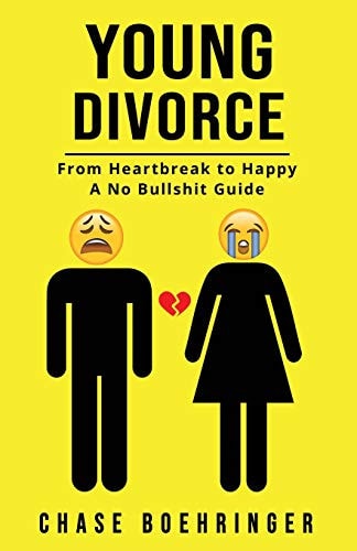 Young Divorce From Heartbreak to Happy a No Bullshit Guide