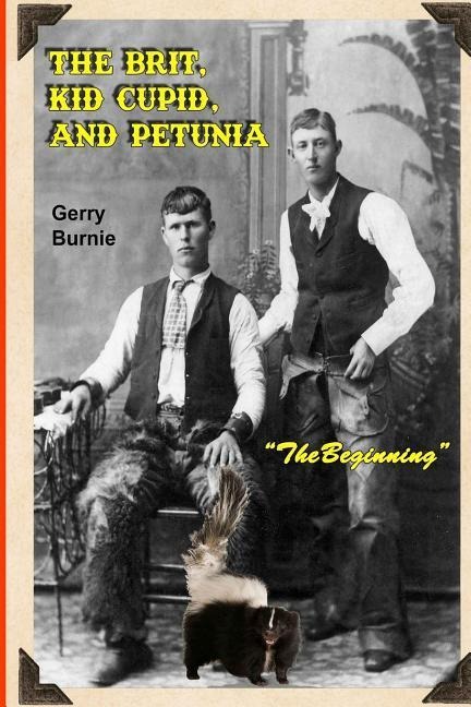 The Brit, Kid Cupid, and Petunia: The Beginning