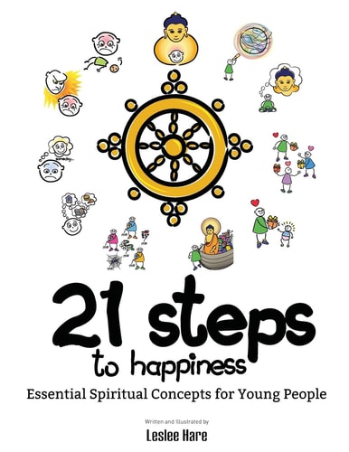 21 Steps to Happiness Essential Spiritual Concepts for Young People