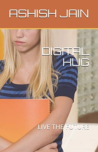 Digital Hug Live the Future