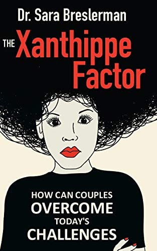 The Xanthippe Factor How Can Couples Overcome Today`s Challenges