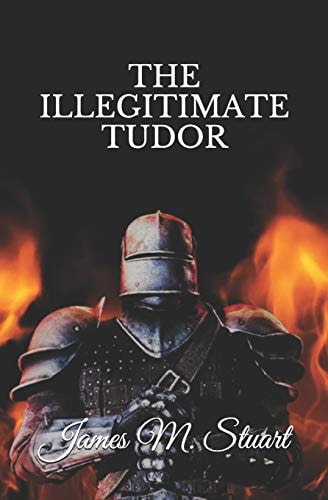 The Illegitimate Tudor